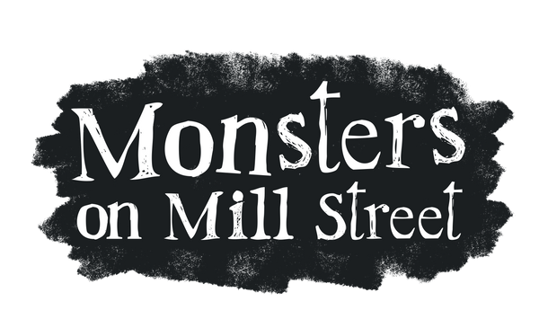 Monsters On Mill Street