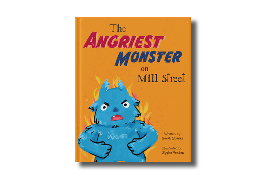 The Angriest Monster on Mill Street Book